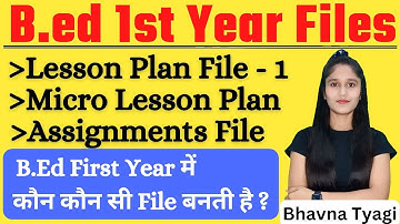 BED Files and assignment |files and assignment complete information| By Bhavna Tyagi