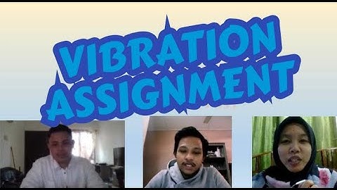 UTHM VIBRATION ASSIGNMENT ( MY VIBRATION 29)