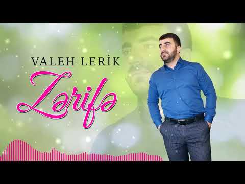 Valeh Lerik - Zərifə