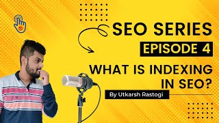 What is Indexing in SEO | Indexing Explain in Detail | SEO Tutorial Series E-04 | Clickites