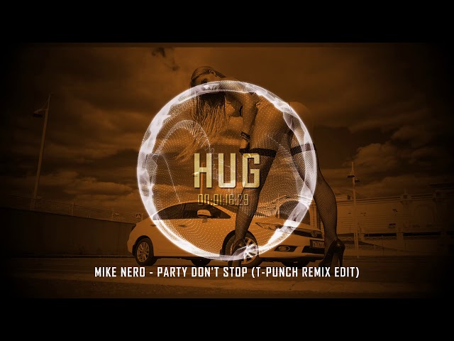 Mike Nero - Party don't Stop