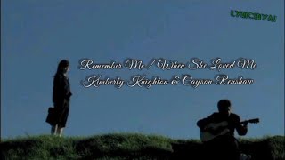 Remember Me / When She Loved Me     Kimberly Knighton & Cayson Renshaw (Lyrics)