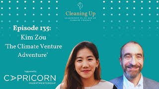 The Climate Venture Adventure - Ep135: Kim Zou