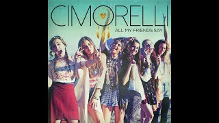 Cimorelli All My Friends Say Lyrics