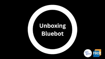 Unboxing and getting started with Bluebot