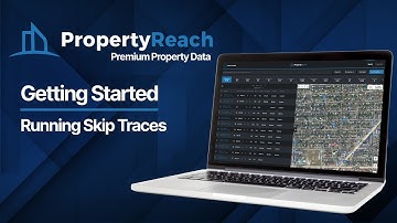Skip Tracing with PropertyReach - Getting Started