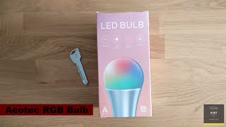 แกะกล่อง Aeotec RGB LED Bulb หลอดไฟหลากสีอัฉริยะ