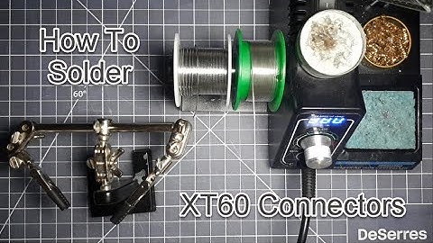 How to Solder an XT60 Connector
