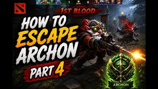 HOW TO ESCAPE ARCHON part 4