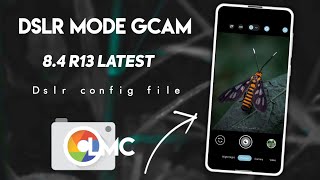 Trun On Dslr Camera On Phone || How To install Latest Gcam LMC 8.4 R13 With Canon iPhone Pixel xml