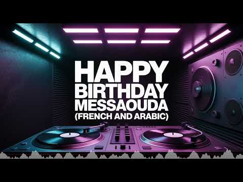 Messaouda - Birthday - Song - Garage - French - and - arabic - Inspiring