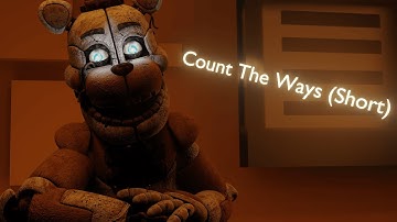 [FNAF/Blender] Count The Ways (Short)