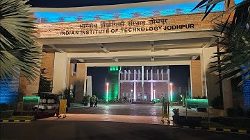 First Day at IIT Jodhpur | M.Tech | Orientation | Campus Glimpse 