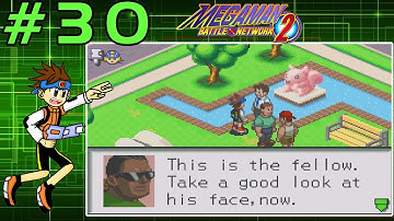 Mega Man Battle Network 2 - Part 30: Criminals in Black