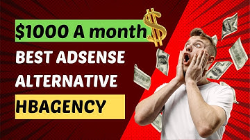 AdSense Alternative || HBAgency Approval Trick || Highest Paying Ad-Network
