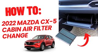 How to Change Cabin Air Filter on a 2022 Mazda CX-5