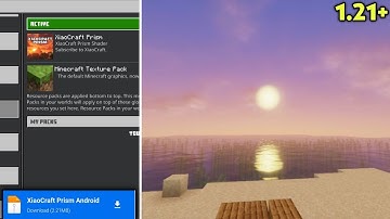 MCPE SHADERS 1.21.111 || Xiaocraft Prism Shader – Ultra Realistic Graphics!