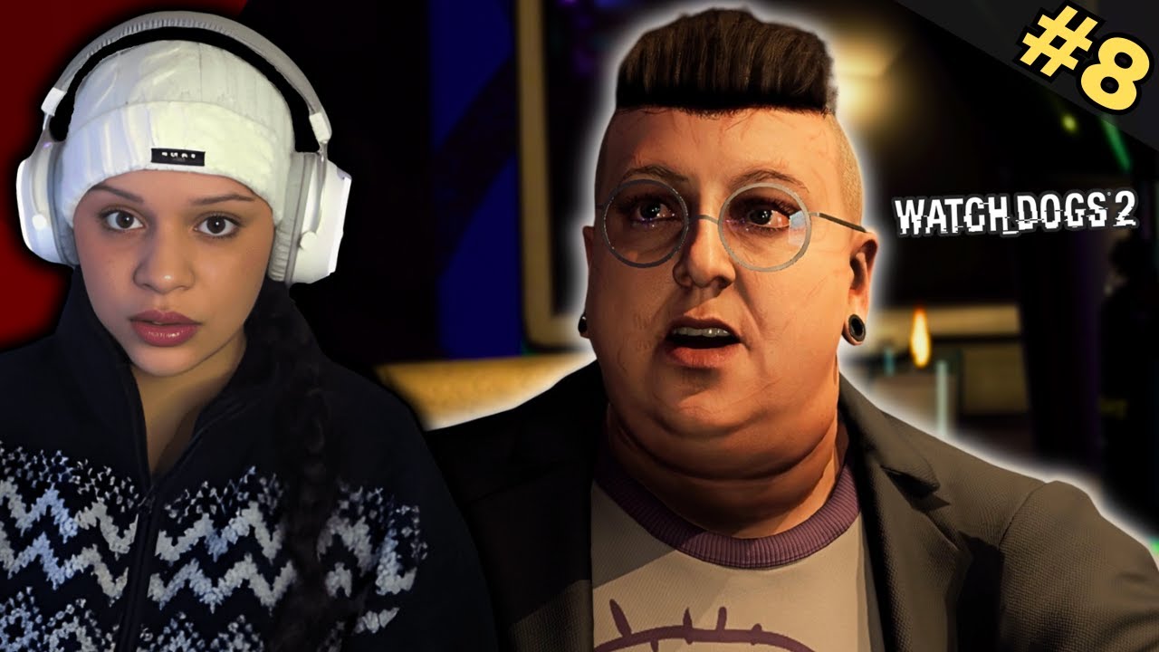 We've Been HACKED! | Watch Dogs 2 | #8