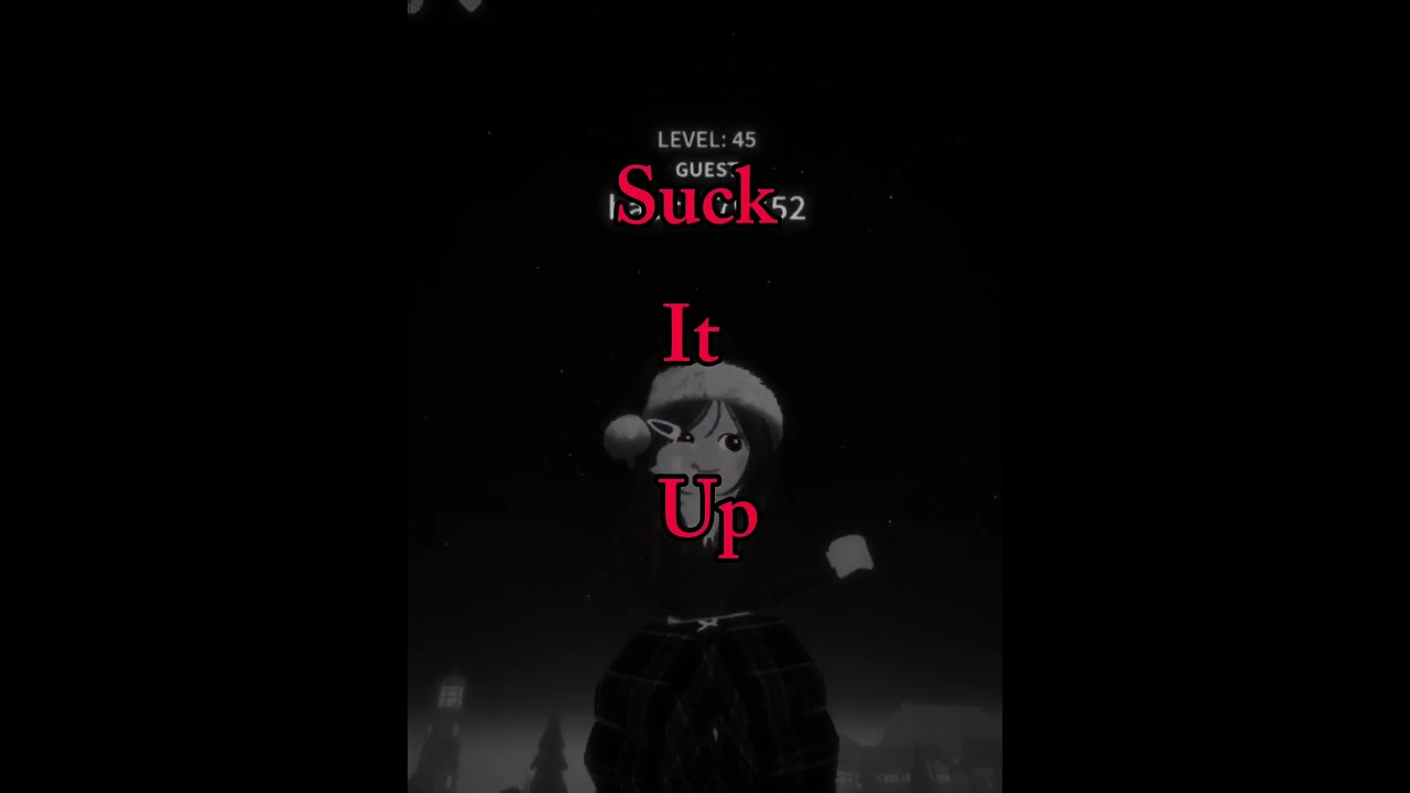 Suck it up
