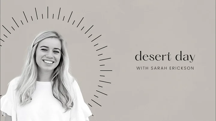 Desert Day // with Sarah Erickson