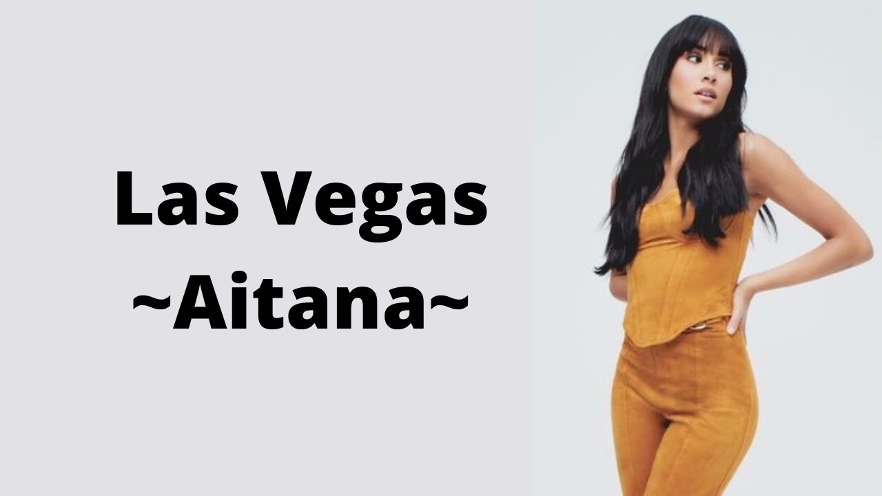 Las Vegas - Aitana (letra) - YouTube