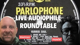 Live Audiophile Roundtable: These First Pressings Destroy the Reissues OG Vinyl That Wins Every Time