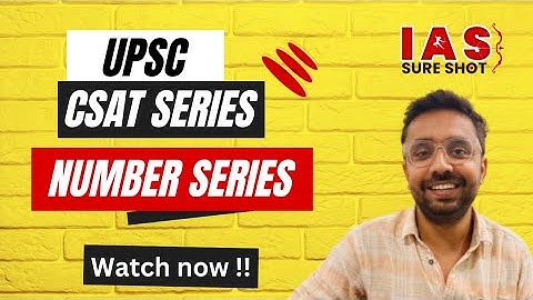 UPSC CSAT | Number series | UPSC 2023 | IAS SURE SHOT