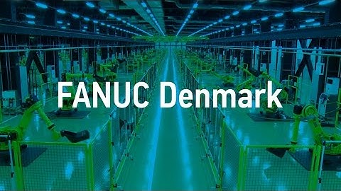 FANUC Denmark - Odense Robotics