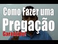 Como Fazer uma Pregação | Em 6 Passos (Garantido)