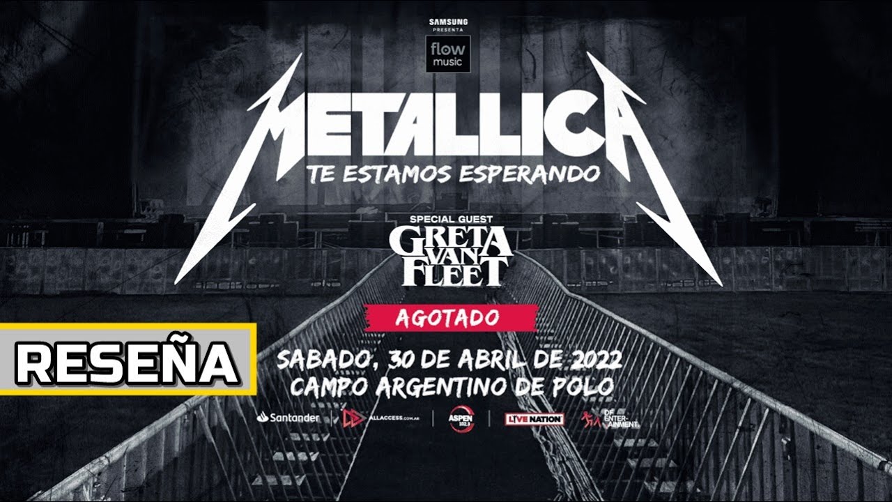 METALLICA EN ARGENTINA 2022 Campo Argentino de Polo Resena