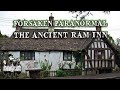 Paranormal Investigation at the Ancient Ram inn