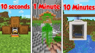 Building A Minecraft Base In 10 seconds, 1 Minute, 10 Minutes!