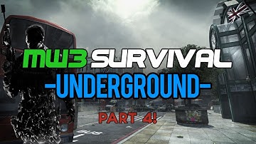 MW3 Survival - Underground - Part 4
