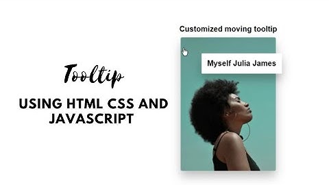 Customized moving tooltip by mousemove using basic javascript tutorial #css #javascript #tutorial