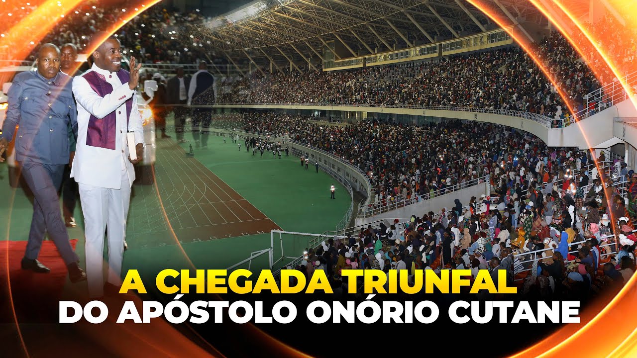 A Chegada Triunfal do Apóstolo Onório Cutane – Avivamento em Moçambique