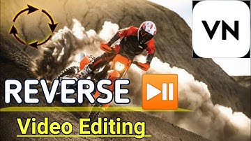 HOW TO REVERSE VIDEO IN VN APP | VN APP REVERSE EFFECT | VN APP TUTORIALS