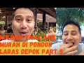 KULINER ENAK DAN MURAH DI PONDOK LARAS DEPOK PART 5