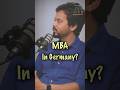 Does it make sense to do MBA from Germany 🇩🇪? #podcast #deutschland