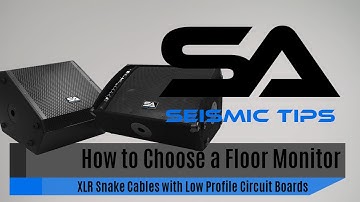 Seismic Tips - How to Choose a Floor Monitor