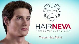 Traşsız Saç Ekimi - Hairneva.com