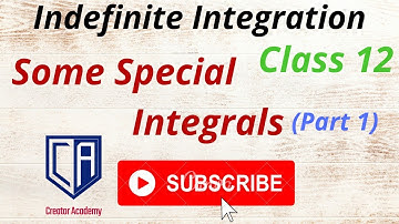 Integration|| Some Special Integrals solve by easy trick in hindi by CREATOR ACADEMY