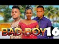 BAD BOY EPISODE 16 Kpwaaquino