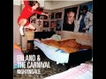 Nothing can remain - Erland and the carnival