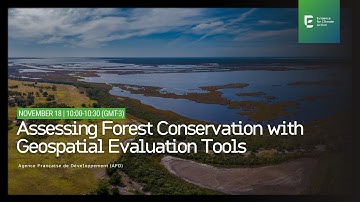 Assessing Forest Conservation with Geospatial Evaluation Tools