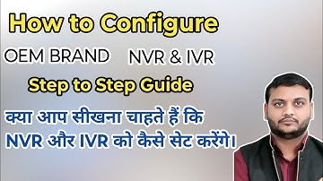 SeeEasy How to Configure NVR and IVR Step to Step Guide OEM Brand. 