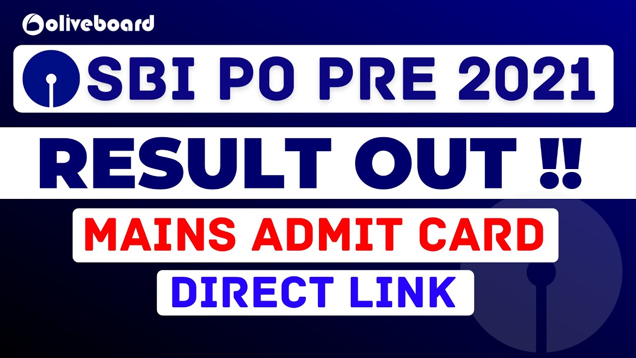 SBI PO Result 2021 Official || SBI PO Mains Admit Card | SBI PO Pre Result 2021 OUT |