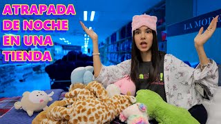 ATRAPADA DE NOCHE EN UNA TIENDA DEPARTAMENTAL | TV Ana Emilia