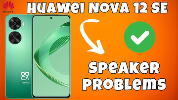 Speaker Not Working Huawei Nova 12 SE || Solution of speaker issues || Speaker problems