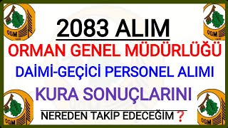 Orman Genel Müdürlüğü 2083 Dai̇mi̇ Ve Geçi̇ci̇ Personel Alimi Kura Sonuçlari Açiklandiminasil Bakarim