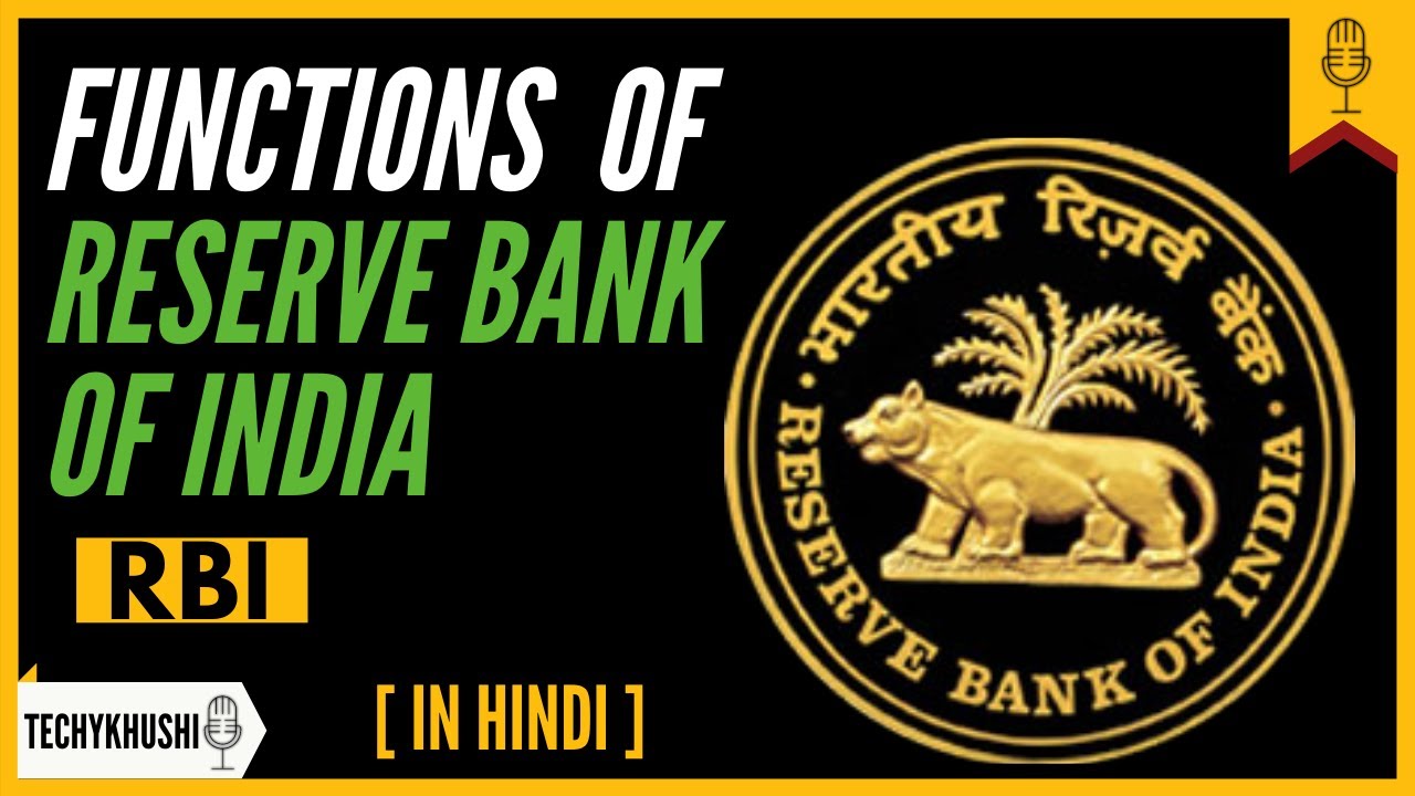 Functions Of Reserve Bank Of India RBI In Hindi 2020 YouTube Functions Of Reserve Bank Of India RBI In Hindi 2020 YouTube